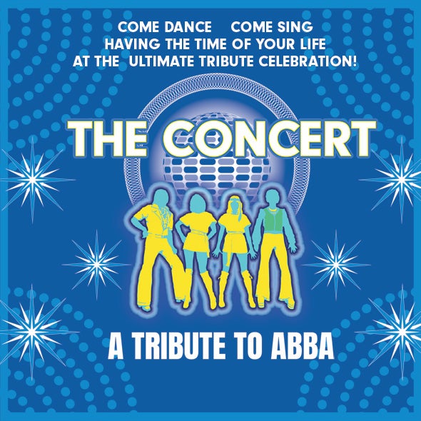 More Info for The Concert - A Tribute to ABBA