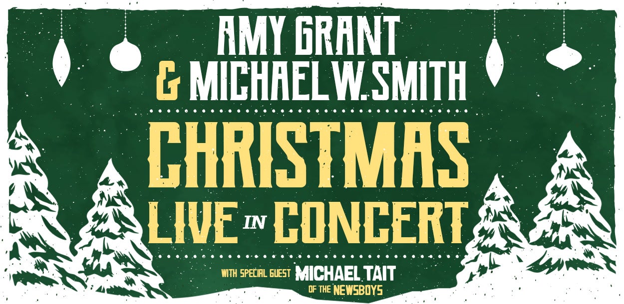 Amy Grant and Michael W. Smith Christmas Tour