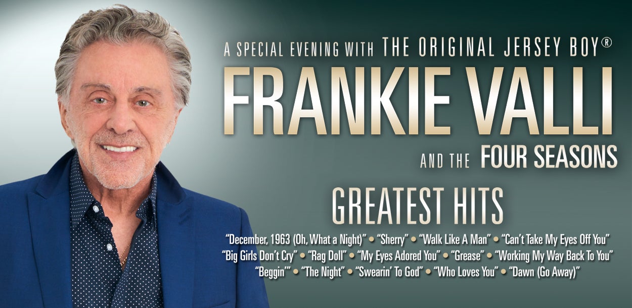 Frankie Valli and The Four Seasons
