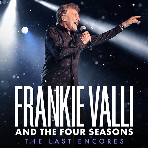 More Info for Frankie Valli and the Four Seasons