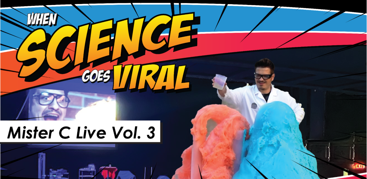 MISTER C Live Vol. 3 - "When Science Goes Viral"